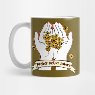 Protect Mother Nature Mug